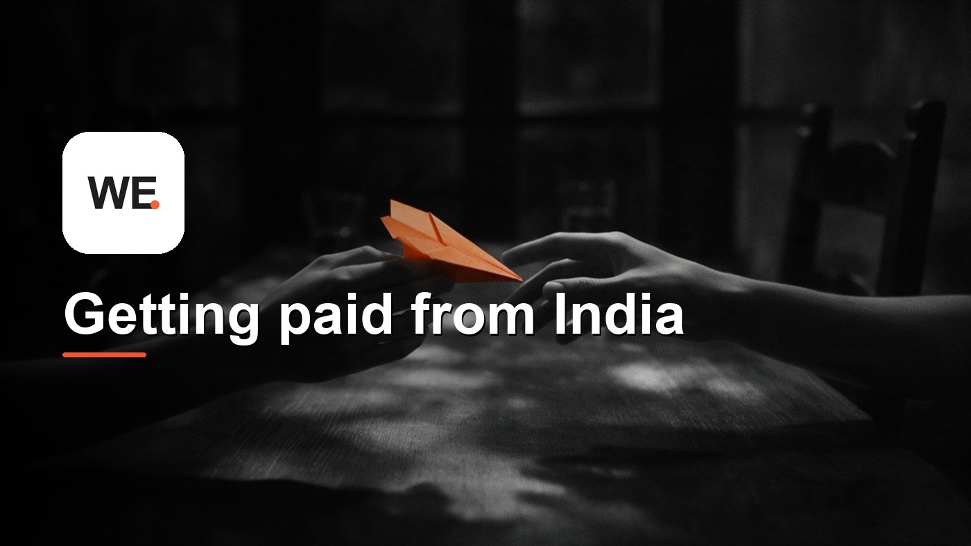 Getting paid from India: methods, fees, timelines